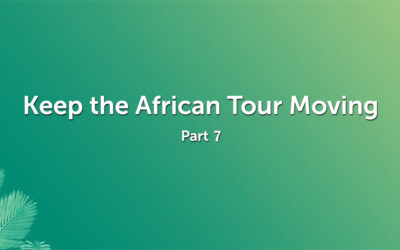 Affinché il tour in Africa possa proseguire – parte 7!